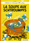 Les Schtroumpfs Tome 10
La soupe aux Schtroumpfs