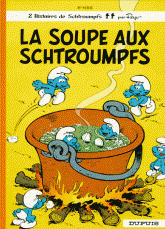 Les Schtroumpfs Tome 10
La soupe aux Schtroumpfs