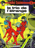 Yoko Tsuno Tome 1
Le trio de l'étrange