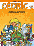 Cédric Tome 10
Gâteau-surprise