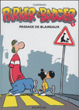 Parker et Badger Tome 3
Passage de blaireaux
