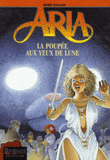 Aria Tome 29
La poupée aux yeux de lune