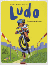 Ludo Tome 6
La coupe Castar