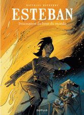 Esteban Tome 4
Prisonniers du bout du monde