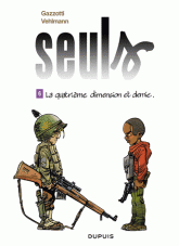 Seuls Tome 6
La quatrième dimension et demie