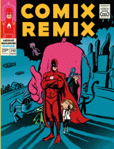Comix Remix 
L'intégrale. Feu mister mercure, La république des monstres, Le grand exil