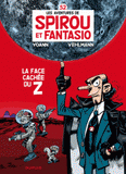 Les Aventures de Spirou et Fantasio Tome 52
La face cachée du Z