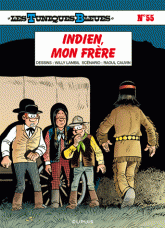 Les Tuniques Bleues Tome 55
Indien, mon frère