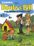 Boule & Bill 
Papa, maman, le chien et moi. Compil