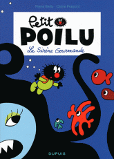 Petit Poilu Tome 1
La sirène gourmande
