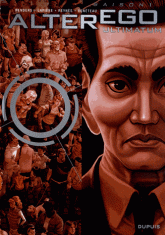 Alter Ego Tome 7
Ultimatum