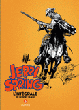 Jerry Spring 
L'inrégrale en noir et blanc. Tome 5