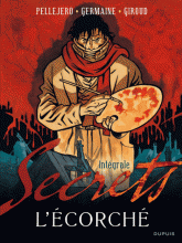 Secrets L'intégrale 
L'écorché