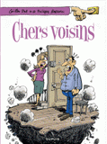 Chers voisins Tome 1