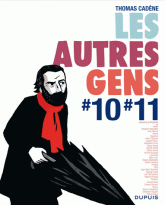 Les autres gens Tome 10 et 11