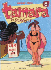 Tamara Tome 6
Tu dépasses !