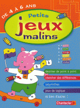Petits jeux malins. De 4 à 6 ans