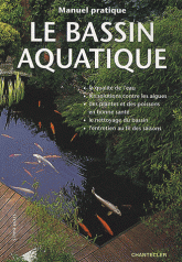 Le bassin aquatique. Manuel pratique