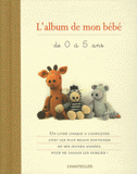 L'album de mon bébé de 0 à 5 ans
