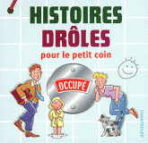 Histoires drôles pour le petit coin