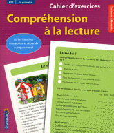 Compréhension à la lecture CE2. Cahier d'exercices