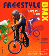 Freestyle BMX. Etape par étape