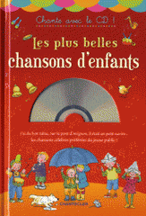 Les plus belles chansons d'enfants
avec 1 CD audio