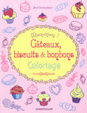 Miam-miam !. Gâteaux, biscuits & bonbons. Coloriage