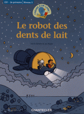 Le robot des dents de lait