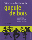 101 conseils contre la gueule de bois