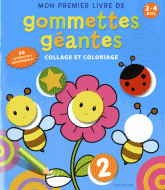 Mon premier livre de gommettes géantes. Collage et coloriage