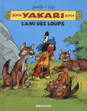 Yakari l'ami des animaux 
L'ami des loups