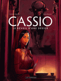 Cassio Tome 7
Le réveil d'une déesse