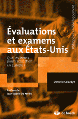 Evaluations et examens aux Etats-Unis. Quelles leçons pour l'éducation en Europe ?