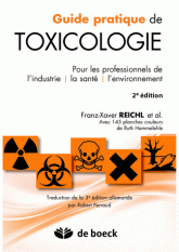 Guide pratique de toxicologie. Pour les professionnels de l'industrie, la santé, l'environnement
2e édition