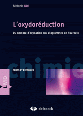 L'oxydoréduction. Du nombre d'oxydation aux diagrammes de Pourbaix