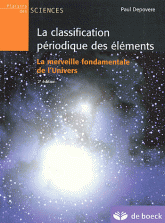 La classification périodique des éléments. La merveille fondamentale de l'univers, 2ème édition