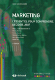 Marketing. L'essentiel pour comprendre, décider, agir
2e édition