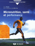 Micronutrition, santé et performance. Comprendre ce qu'est vraiment la micronutrition