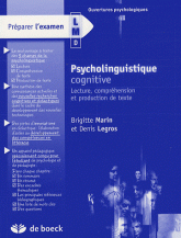 Psycholinguistique cognitive. Lecture, compréhension et production de texte