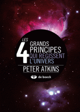 Les 4 grands principes qui régissent l'univers