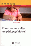 Pourquoi consulter un pédopsychiatre ?