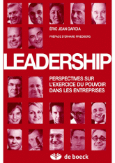 Leadership. Perspectives sur l'exercice du pouvoir dans les entreprises
