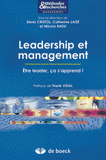 Leadership et management. Etre leader, ça s'apprend !