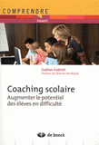 Coaching scolaire. Augmenter le potentiel des élèves en difficulté