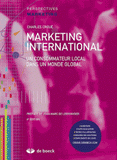 Marketing international. Un consommateur local dans un monde global
6e édition