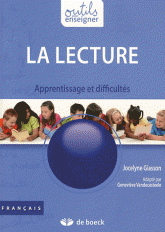 La lecture. Apprentissage et difficultés