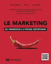 Le marketing. Des fondamentaux à la pratique contemporaine