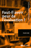 Faut-il avoir peur de l'évaluation ?