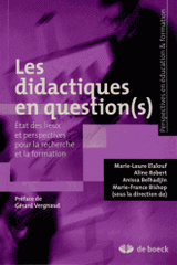 Les didactiques en question(s). Etat des lieux et perspectives pour la recherche et la formation